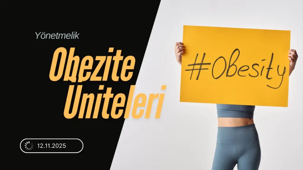 Obezite Üniteleri Yönetmeliği 2025